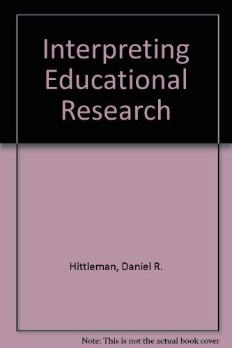 Stock image for Interpreting Educational Research: An Introduction for Consumers of Research for sale by Discover Books
