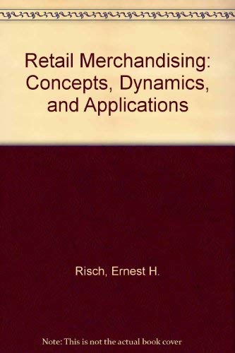 Stock image for Retail Merchandising: Concepts, Dynamics, and Applications (Macmillan series in college marketing) for sale by Ergodebooks