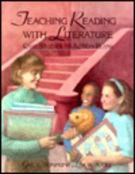 Beispielbild fr Teaching Reading with Literature: Case Studies to Action Plans zum Verkauf von Wonder Book