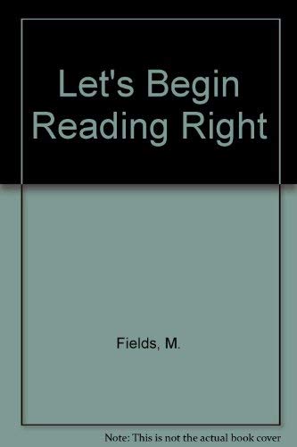 Imagen de archivo de Let's Begin Reading Right: Developmentally Appropriate Beginning Literacy a la venta por ThriftBooks-Dallas