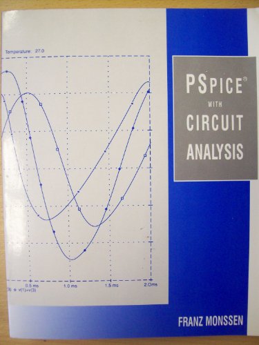 Beispielbild fr Use of Pspice in Circuit Analysis zum Verkauf von Better World Books