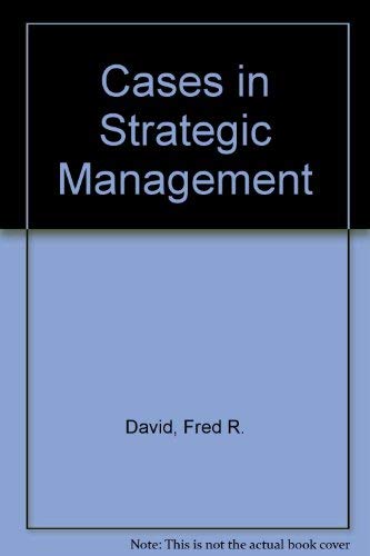 Stock image for Cases in Strategic Management for sale by Wonder Book