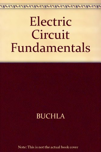 Experiments in Electric Circuit Fundamentals to Accompany Floyd, Electric Circuits Fundamentals (9780675214094) by David Buchla