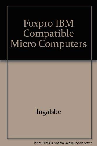 9780675223942: Foxpro IBM Compatible Micro Computers