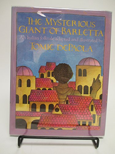 Stock image for The Mysterious Giant of Barletta: An Italian Folktale for sale by Hawking Books