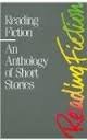 Stock image for Reading Fiction: An Anthology of Short Stories for sale by gearbooks