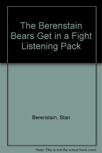 The Berenstain Bears Get in a Fight Listening Pack (9780676508048) by Berenstain, Stan