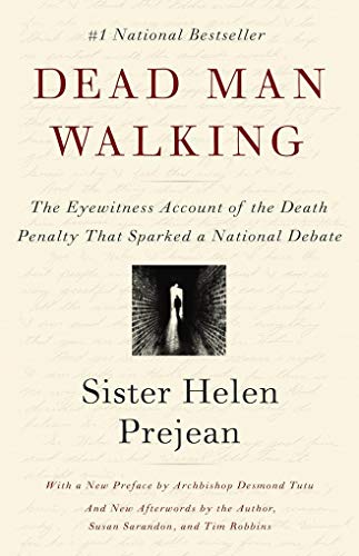 Beispielbild fr Dead Man Walking : An Eyewitness Account of the Death Penalty in the United States zum Verkauf von Wonder Book