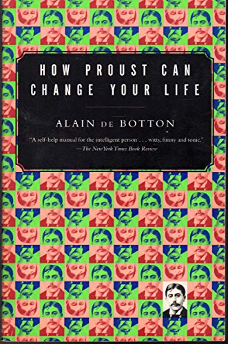 Beispielbild fr How Proust Can change Your Life zum Verkauf von Once Upon A Time Books