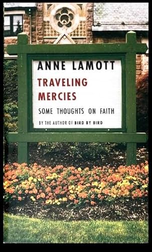 Traveling Mercies (9780676587791) by Lamott, Anne