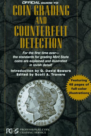 Imagen de archivo de Official Guide to Coin Grading and Counterfeit Detection a la venta por Books of the Smoky Mountains