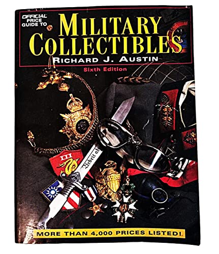 Beispielbild fr Official Price Guide to Military Collectibles: Sixth Edition zum Verkauf von Goodwill