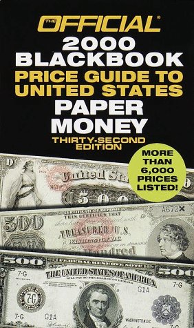 Beispielbild fr The Official 2000 Blackbook Price Guide to United States Paper Money zum Verkauf von Better World Books