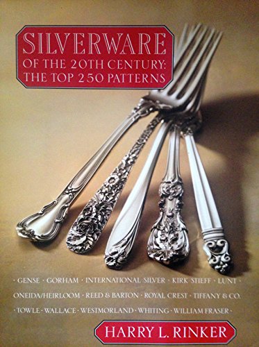 Stock image for Silverware of the 20th Century: The Top 250 Patterns for sale by Front Cover Books