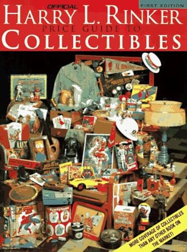 Beispielbild fr Harry L. Rinker The Official Price Guide to Collectibles (OFFICIAL RINKER PRICE GUIDE TO COLLECTIBLES) zum Verkauf von Front Cover Books