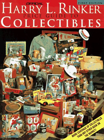 Stock image for Harry L. Rinker The Official Price Guide to Collectibles (OFFICIAL RINKER PRICE GUIDE TO COLLECTIBLES) for sale by Front Cover Books
