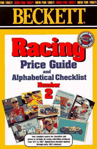 Racing Price Guide and Alphabetical Checklist, Number 2: 1997 (9780676601206) by Beckett, James; Kelly, Eddie