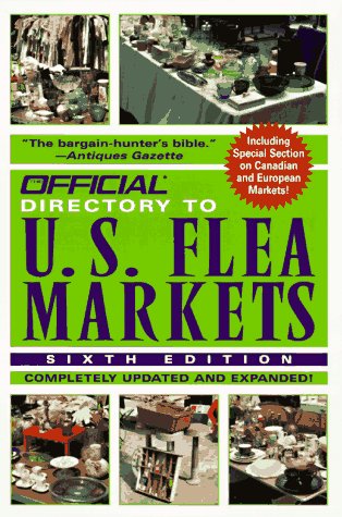 Stock image for Official Directory to U.S. Flea Markets for sale by The Yard Sale Store
