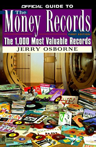 9780676601404: The Official Guide to the Money Records: The 1000 Most Valuable Records