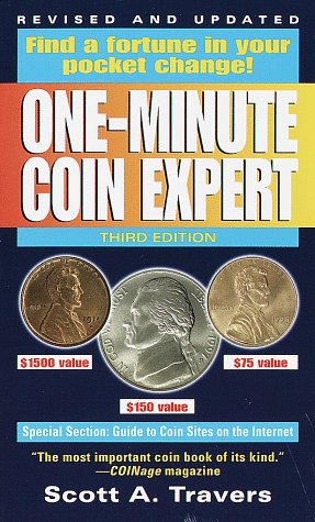 Beispielbild fr The One-Minute Coin Expert: 3rd Edition zum Verkauf von ThriftBooks-Dallas
