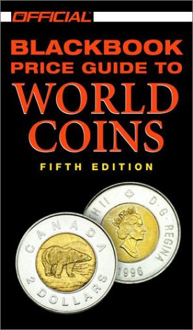 Beispielbild fr The Official 2002 Blackbook Price Guide to World Coins, 5th edition (Official Price Guide to World Coins) zum Verkauf von HPB Inc.