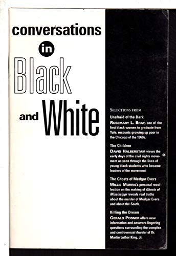 Beispielbild fr Conversations in Black and White (Selections from "Unafraid of the Dark", "The Children", "The Ghosts of Medgar Evers", & "Killing of the Dream") zum Verkauf von The Second Reader Bookshop