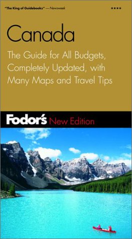 Stock image for Fodor's Canada, 26th Edition: The Guide for All Budgets, Completely Updated, with Many Maps and Travel Tips (Fodor's Gold Guides) for sale by Library House Internet Sales