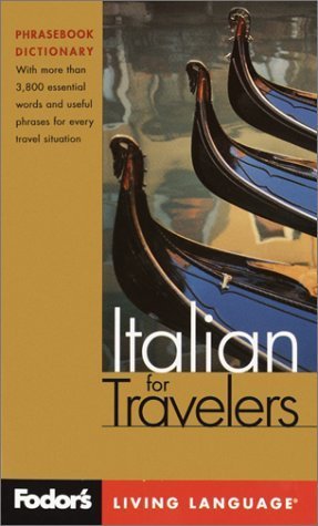 Beispielbild fr Italian Fodor's Language for Travellers. Phrase Book (Fodor's living language) zum Verkauf von AwesomeBooks