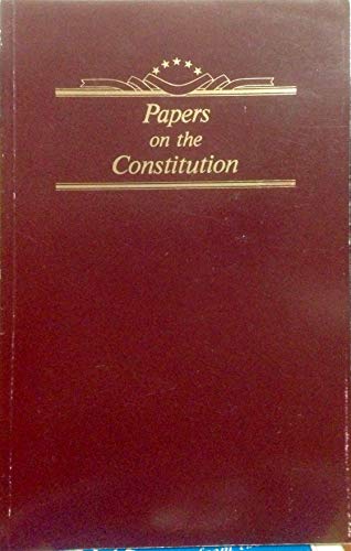 Stock image for Papers On the Constitution for sale by ThriftBooks-Atlanta