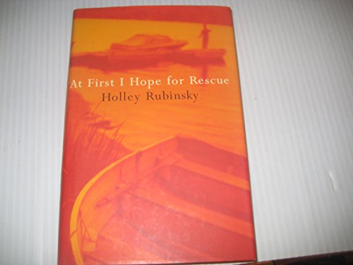 Imagen de archivo de At First I Hope for Rescue a la venta por Tony Power, Books