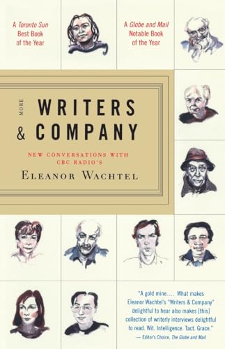 Stock image for More Writers & Company: New Conversations with CBC Radio's Eleanor Wachtel for sale by Gulf Coast Books