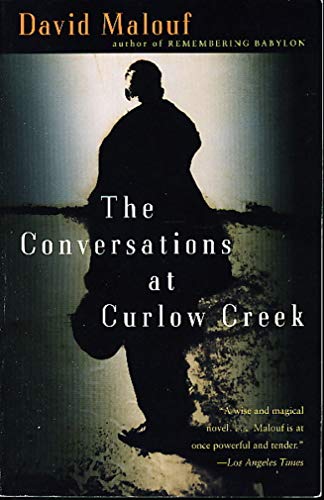 The Conversations at Curlow Creek (9780676970890) by Malouf, David