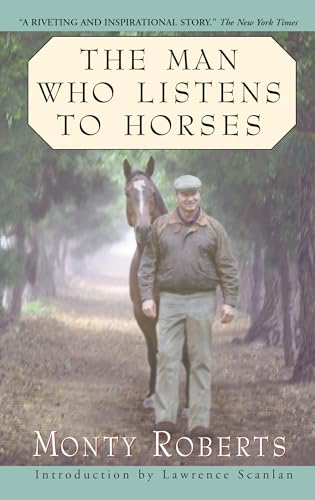 Stock image for Man Who Listens to Horses, The: The Story of a Real-Life Horse Whisperer for sale by Wonder Book