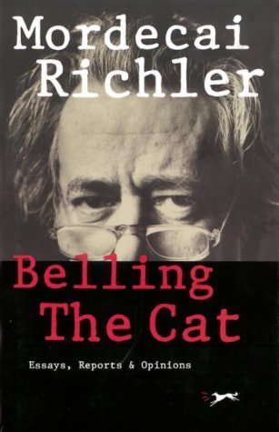 Imagen de archivo de Belling the Cat: Essays, Reports and Opinions a la venta por Irolita Books