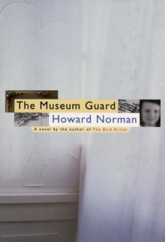 Stock image for The Museum Guard: A Novel for sale by Hourglass Books