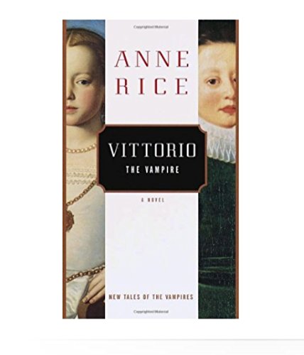 VITTORIO, The Vampire (9780676971866) by Rice, Anne