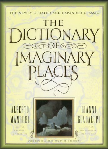 Beispielbild fr Dictionary of Imaginary Places zum Verkauf von Better World Books: West