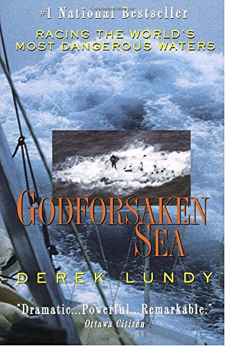 Beispielbild fr Godforsaken Sea : Racing the World's Most Dangerous Waters zum Verkauf von Better World Books: West