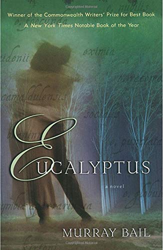 Beispielbild fr Eucalyptus : A Novel zum Verkauf von SecondSale