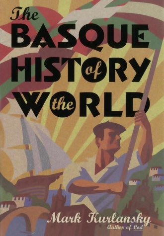 9780676972672: Basque History Of The World