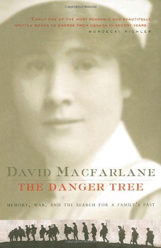 9780676972948: The Danger Tree : Memory War And The Search For A Family's Past