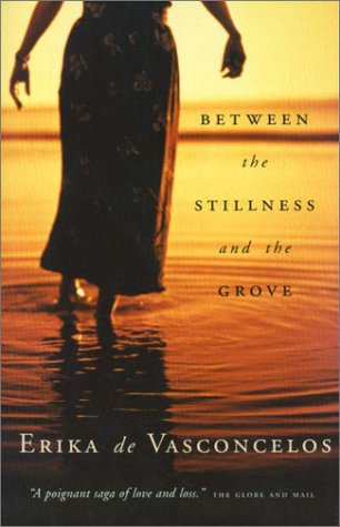 Stock image for Between the Stillness and the Grove for sale by Better World Books