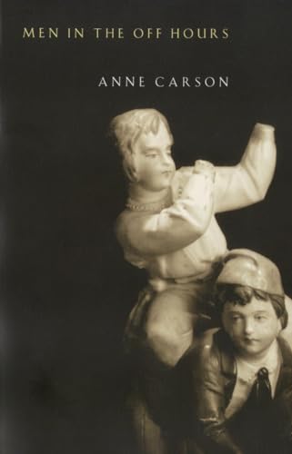 Men in the Off Hours (9780676973563) by Carson, Anne