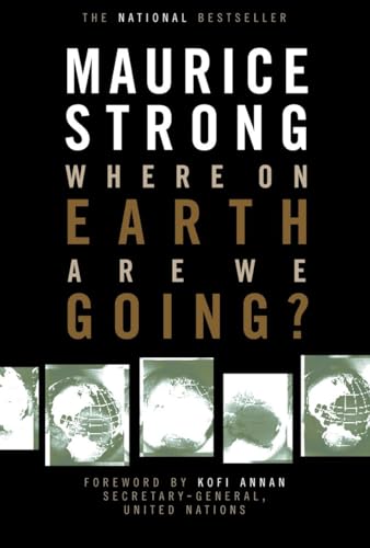 Where on Earth Are We Going? (9780676973648) by Strong, Maurice