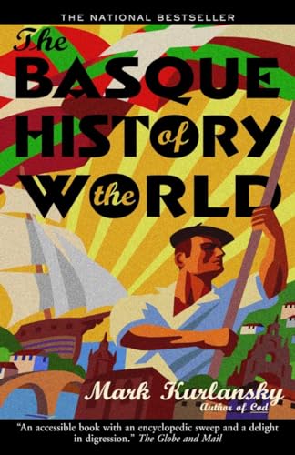 9780676973662: The Basque History of the World