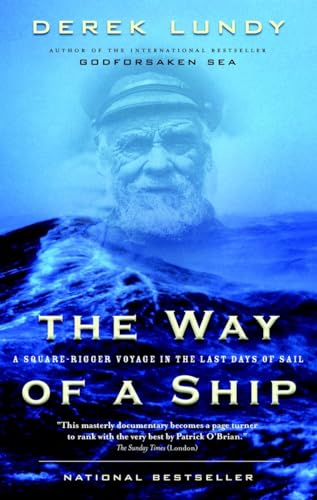 9780676973679: The Way of a Ship : A Square-Rigger Voyage in the Last Days of Sail