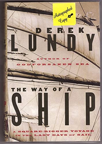 9780676973716: The Way of a Ship: A Square Rigger Voyage in the Last Days of Sail