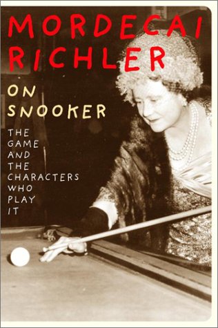 Imagen de archivo de On Snooker : A Brilliant Exploration of the Game and the Characters Who Play It a la venta por Montreal Books