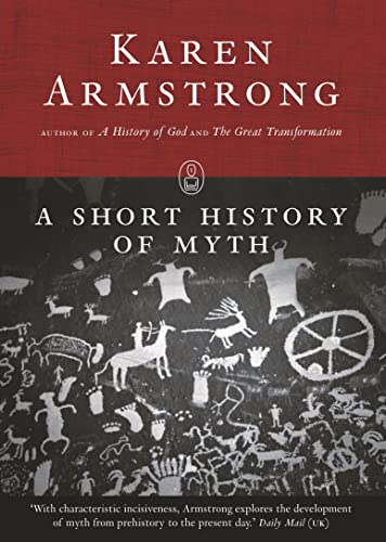 Imagen de archivo de A Short History of Myth (Myths series) a la venta por ThriftBooks-Dallas