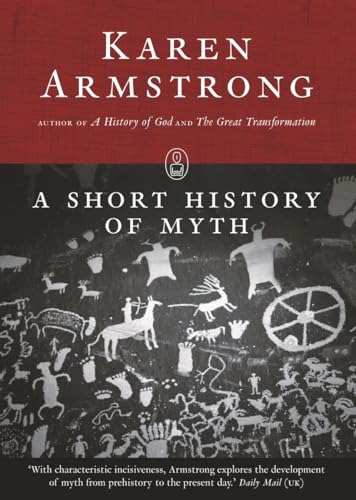 9780676974249: A Short History of Myth (Myths series)